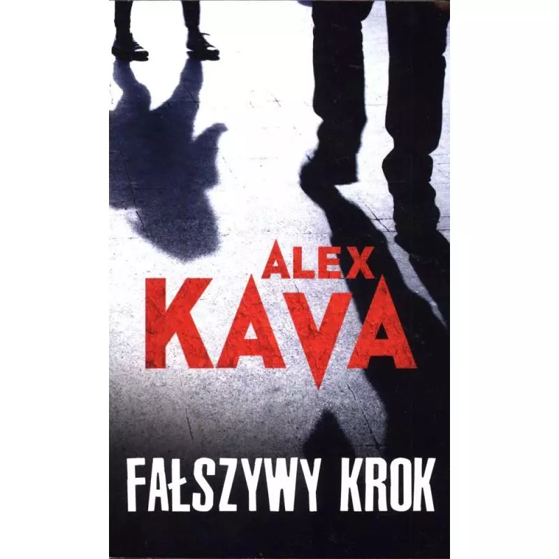 FAŁSZYWY KROK Alex Kava - HarperCollins