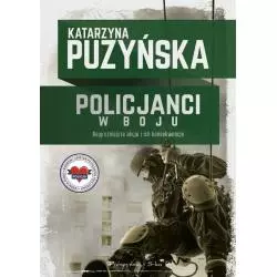 POLICJANCI W BOJU Katarzyna Puzyńska 