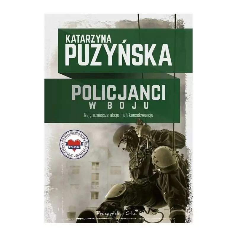 POLICJANCI W BOJU Katarzyna Puzyńska 