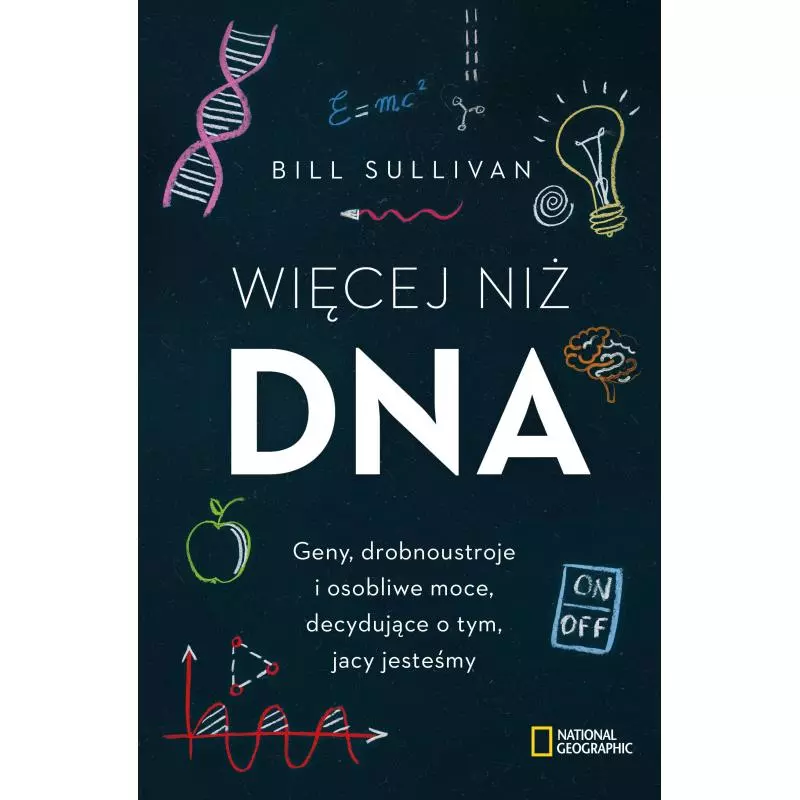 WIĘCEJ NIŻ DNA Bill Sullivan - Burda Książki