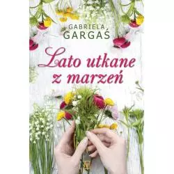 LATO UTKANE Z MARZEŃ Gargaś Gabriela - Czwarta Strona