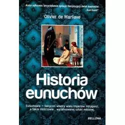 HISTORIA EUNUCHÓW De Marliave Oliwier - Bellona