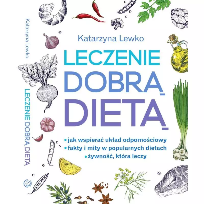 LECZENIE DOBRĄ DIETĄ Katarzyna Lewko - SBM