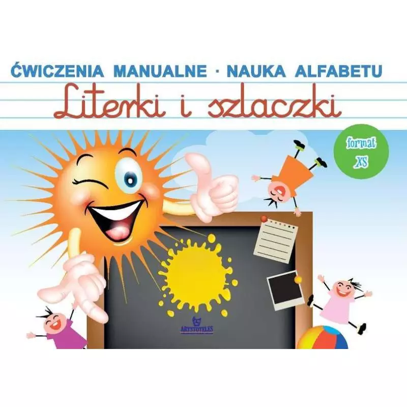 LITERKI I SZLACZKI ĆWICZENIA MANUALNE NAUKA ALFABETU Żukowski Jarosław - Arystoteles