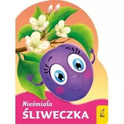 NIEŚMIAŁA ŚLIWECZKA 