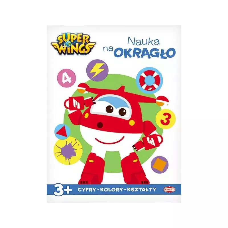 SUPER WINGS 4 NAUKA NA OKRĄGŁO 3+ - Ameet