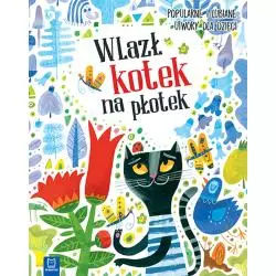 WLAZŁ KOTEK NA PŁOTEK POPULARNE I LUBIANE UTWORY DLA DZIECI - Aksjomat