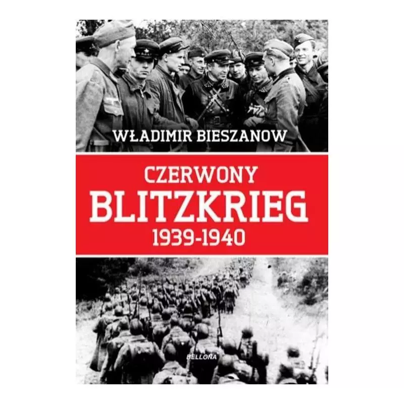 CZERWONY BLITZKRIEG 1939-1940 Bieszanow Władimir