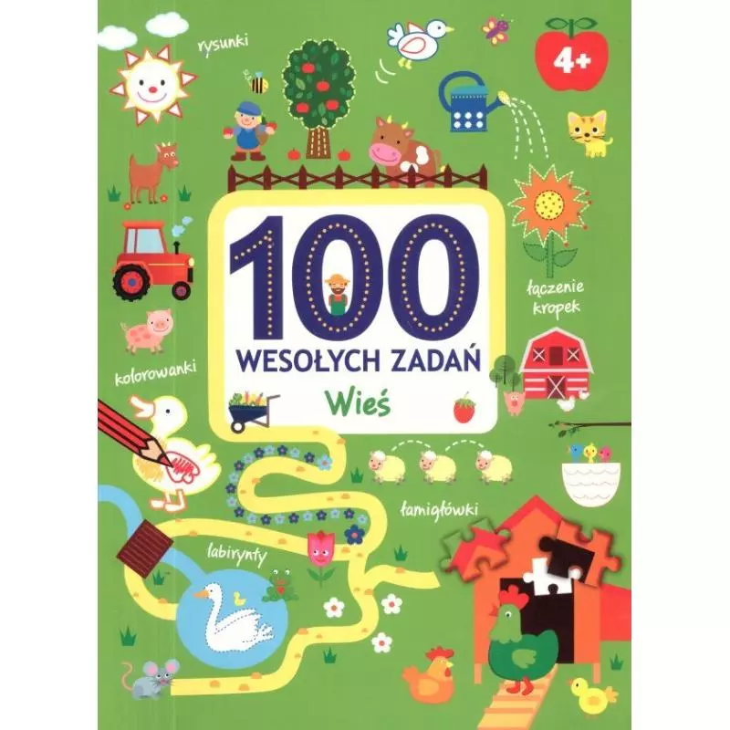 100 WESOŁYCH ZADAŃ WIEŚ 4+ 100 WESOŁYCH ZADAŃ WIEŚ 4+