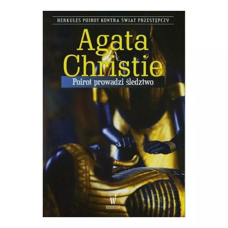 POIROT PROWADZI ŚLEDZTWO AGATA CHRISTIE KRÓLOWA KRYMINAŁU Christie Agata