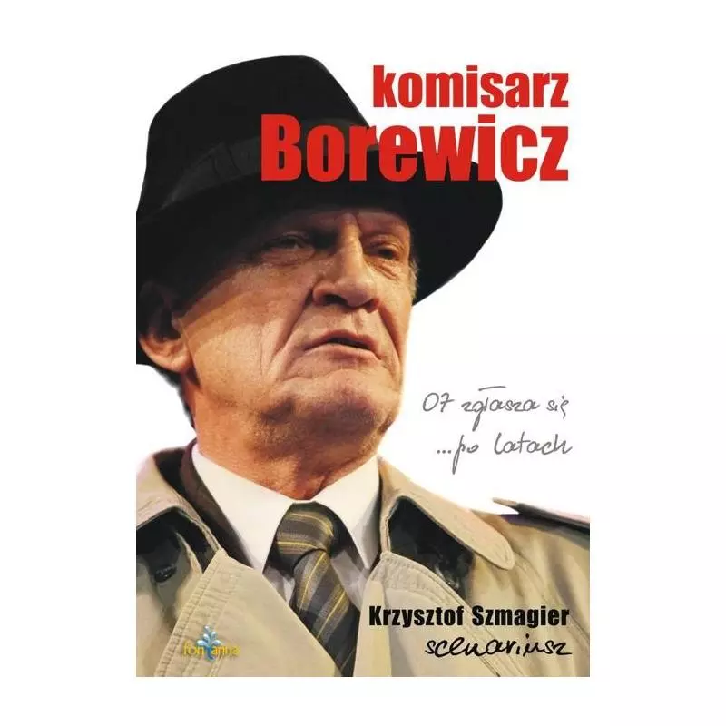 KOMISARZ BOREWICZ 07 ZGŁASZA SIĘ PO LATACH KRZYSZTOF SZMAGIER - Studio Emka