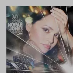 NORAH JONES DAY BREAKS EDYCA DELUXE CD