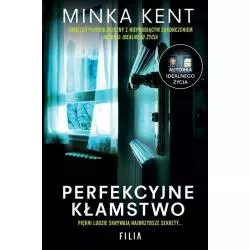 PERFEKCYJNE KŁAMSTWO Minka Kent