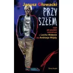 PRZYSZŁEM Janusz Głowacki