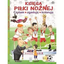 KSIĘGA PIŁKI NOŻNEJ CZYTAM ZGADUJĘ KOLORUJĘ Krzysztof Szujecki - SBM