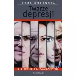 TWARZE DEPRESJI Anna Morawska - Świat Książki