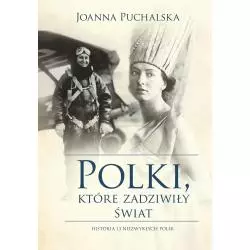 POLKI, KTÓRE ZADZIWIŁY ŚWIAT Joanna Puchalska - Muza