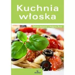 KUCHNIA WŁOSKA. PODRÓŻE KULINARNE Z MAŁGOSIĄ PUZIO Glińska Irena