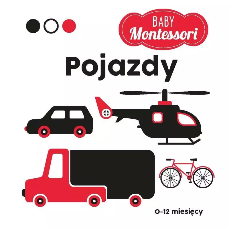 POJAZDY 0-12 MIESIĘCY - Olesiejuk