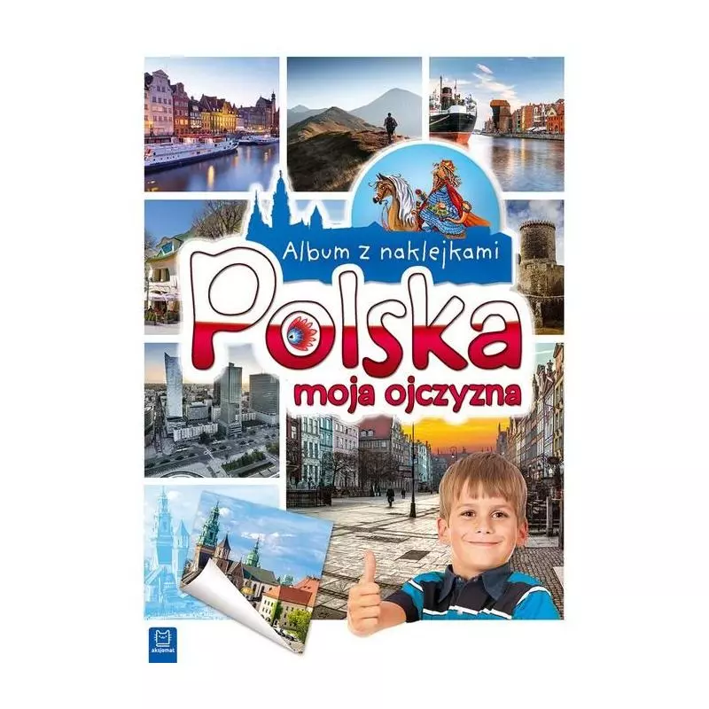 ALBUM Z NAKLEJKAMI POLSKA MOJA OJCZYZNA - Aksjomat