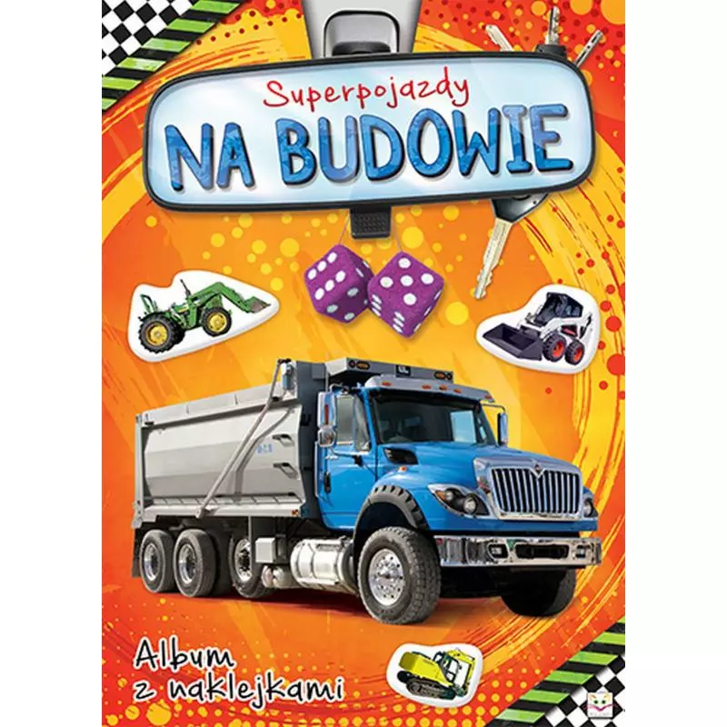 SUPERPOJAZDY NA BUDOWIE ALBUM Z NAKLEJKAMI - Aksjomat