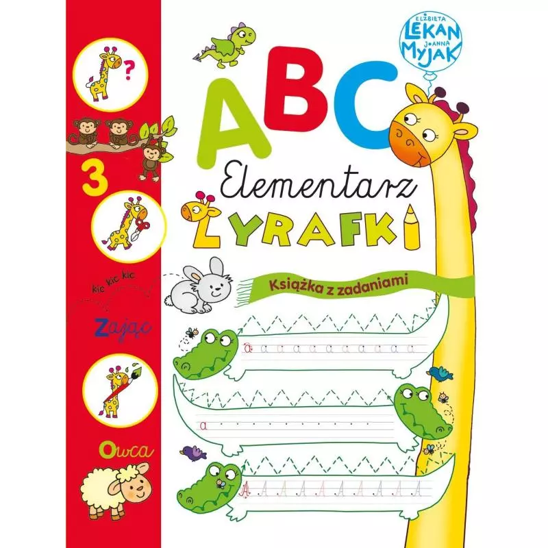 ABC ELEMENTARZ ŻYRAFKI KSIĄŻKA Z ZADANIAMI Elżbieta Lekan Joanna Myjak