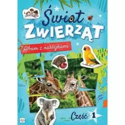 ALBUM Z NAKLEJKAMI ŚWIAT ZWIERZĄT CZĘŚĆ 1 