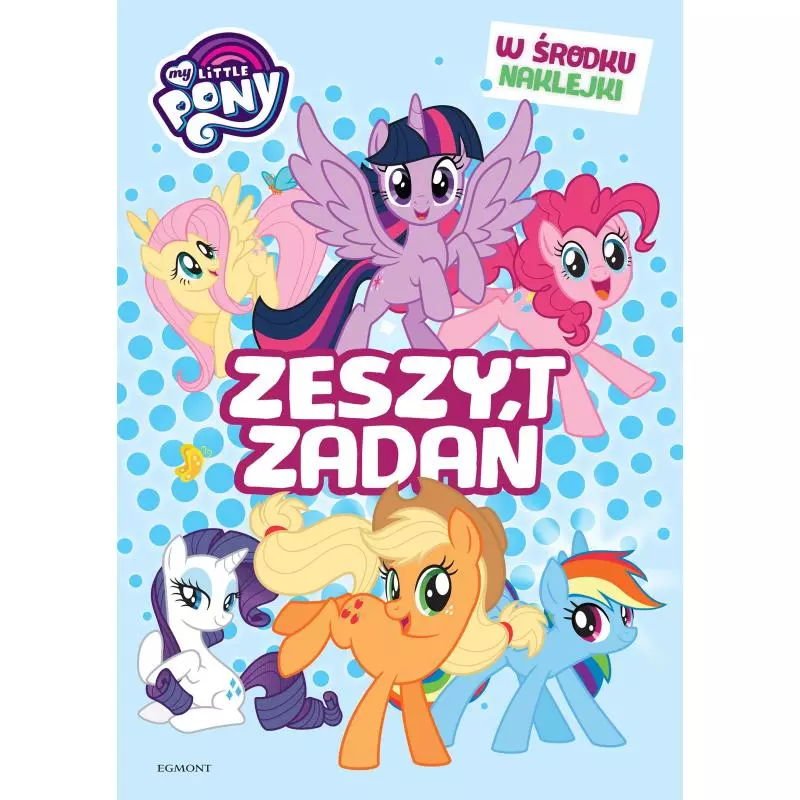 MY LITTLE PONY ZESZYT ZADAŃ - Egmont