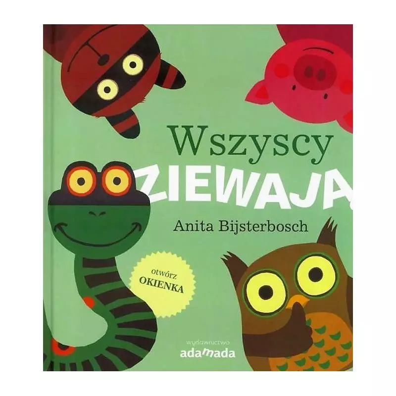 WSZYSCY ZIEWAJĄ Anita Bijsterbosch - Adamada