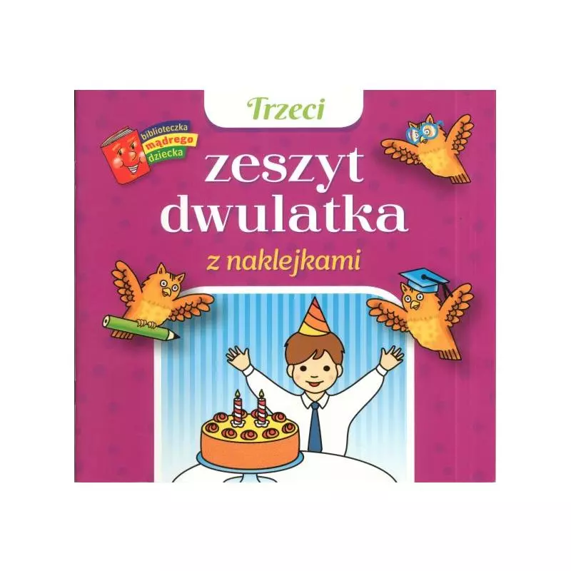 TRZECI ZESZYT DWULATKA Z NAKLEJKAMI 