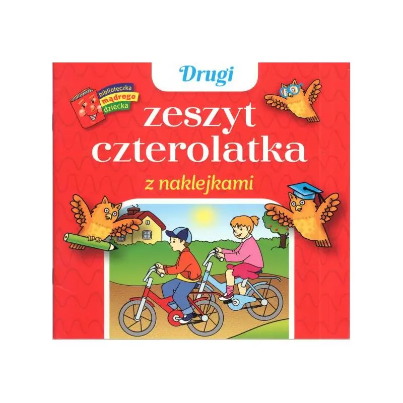 DRUGI ZESZYT CZTEROLATKA Z NAKLEJKAMI 