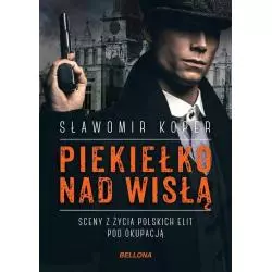 PIEKIEŁKO NAD WISŁĄ - Bellona
