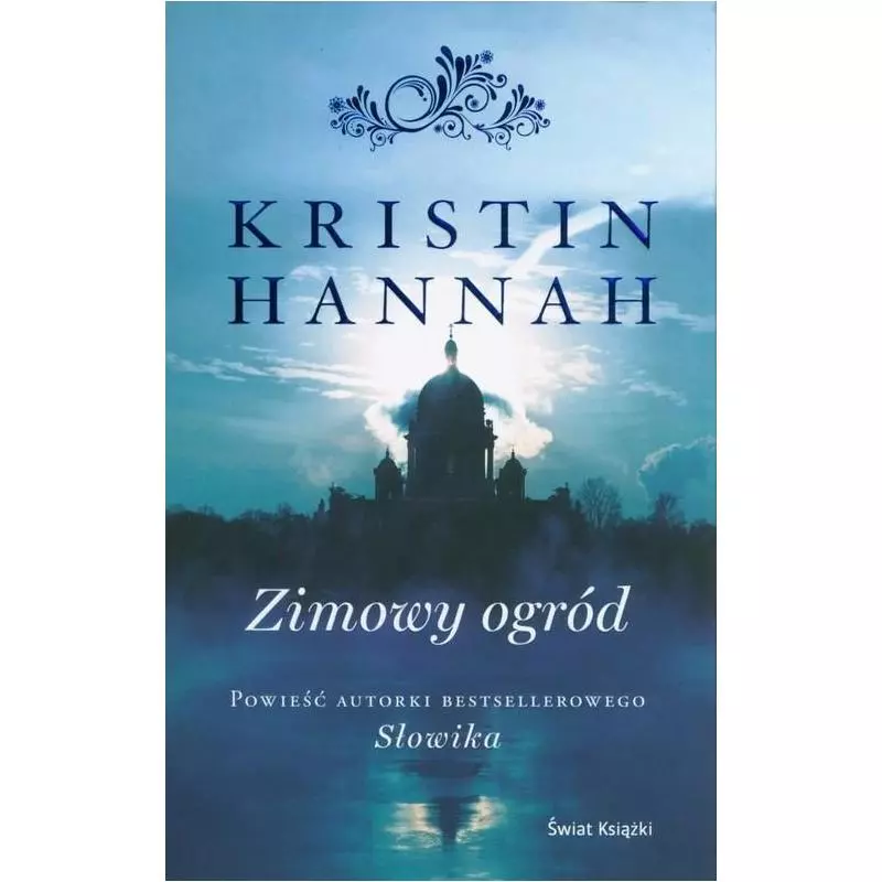 ZIMOWY OGRÓD Kristin Hannah - Świat Książki