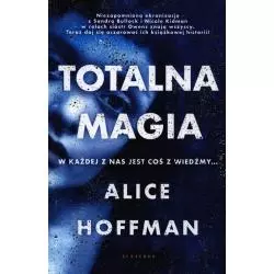 TOTALNA MAGIA Alice Hoffman - Albatros