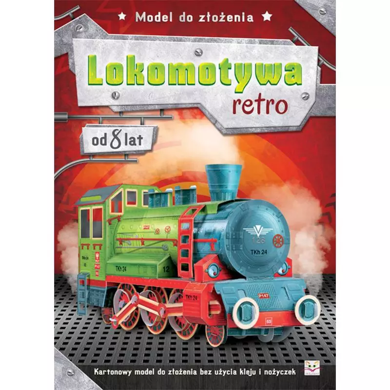 LOKOMOTYWA RETRO MODEL DO ZŁOŻENIA OPRACOWANIE ZBIOROWE