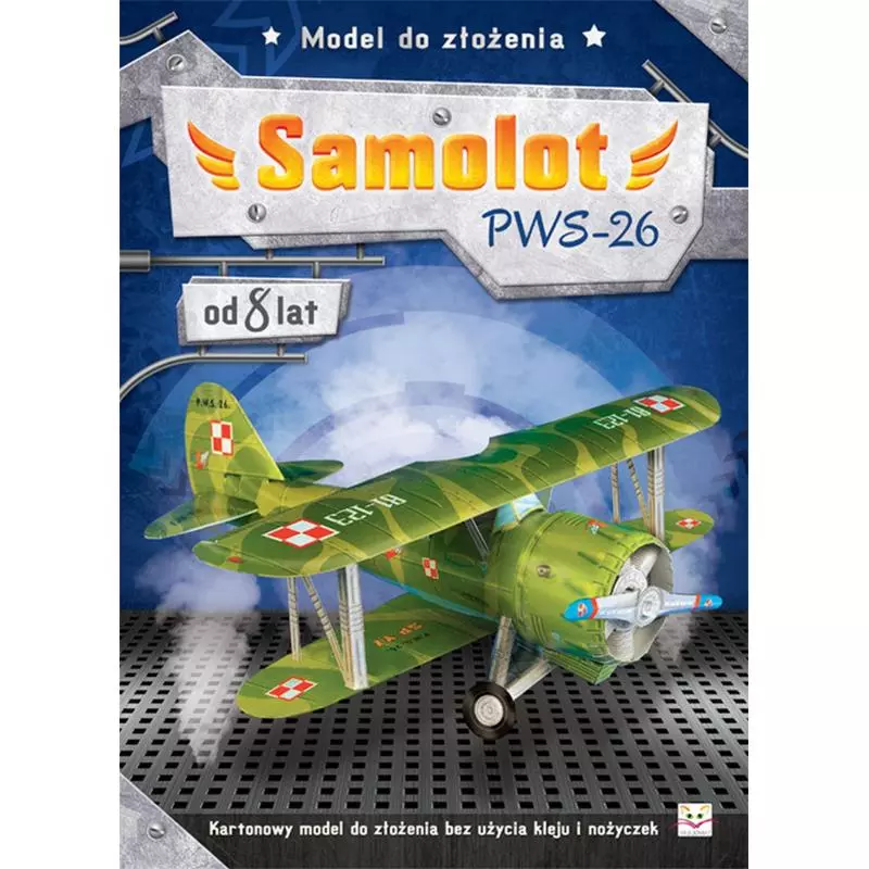 MODEL DO ZŁOŻENIA SAMOLOT PWS-26 OPRACOWANIE ZBIOROWE