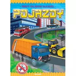 POJAZDY PROSTE SKŁADANKI DLA DZIECI OPRACOWANIE ZBIOROWE