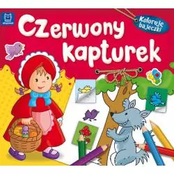 CZERWONY KAPTUREK KOLORUJĘ BAJECZKI OPRACOWANIE ZBIOROWE