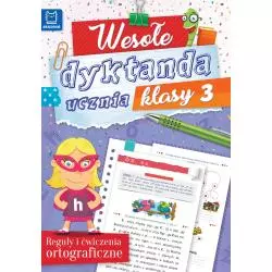 WESOŁE DYKTANDA UCZNIA KLASY 3 OPRACOWANIE ZBIOROWE