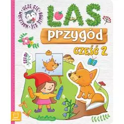 LAS PRZYGÓD CZĘŚĆ 2 OPRACOWANIE ZBIOROWE