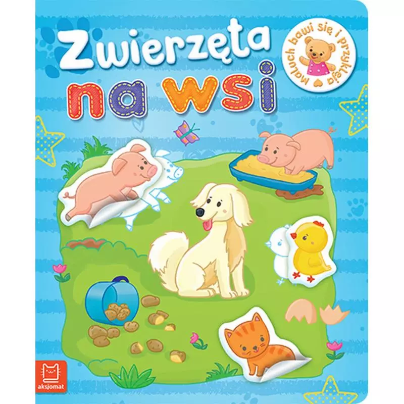 ZWIERZĘTA NA WSI MALUCH BAWI SIĘ I PRZYKLEJA OPRACOWANIE ZBIOROWE