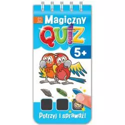 POTRZYJ I SPRAWDŹ MAGICZNY QUIZ 5+ (NIEBIESKI) OPRACOWANIE ZBIOROWE