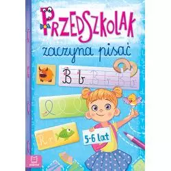 PRZEDSZKOLAK ZACZYNA PISAĆ 5-6 LAT OPRACOWANIE ZBIOROWE