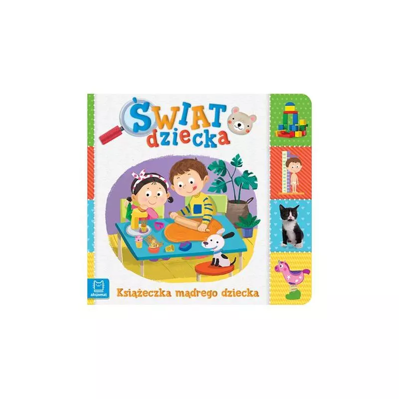 KSIĄŻECZKA MĄDREGO DZIECKA ŚWIAT DZIECKA OPRACOWANIE ZBIOROWE KSIĄŻECZKA MĄDREGO DZIECKA ŚWIAT DZIECKA OPRACOWANIE ZBIOROWE