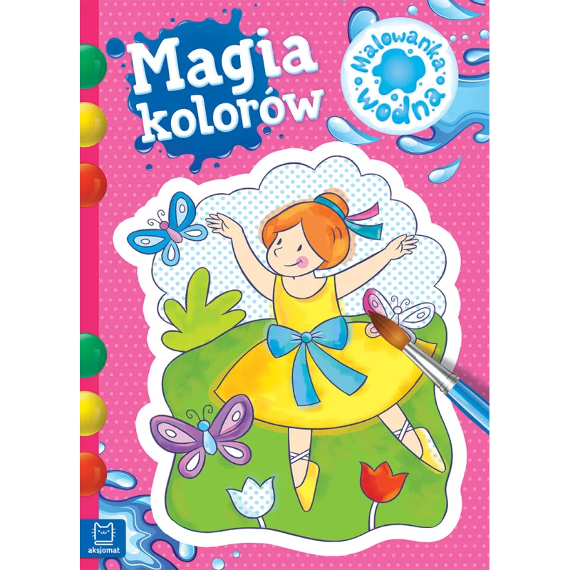 MAGIA KOLORU MALOWANKA WODNA OPRACOWANIE ZBIOROWE