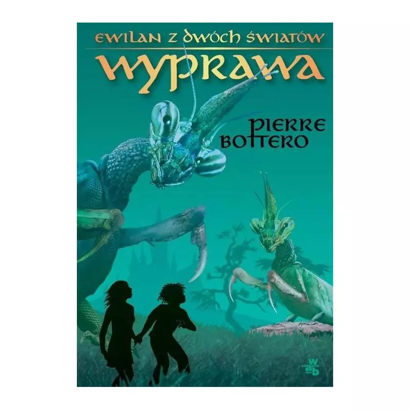 WYPRAWA Pierre Bottero - WAB