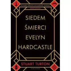 SIEDEM ŚMIERCI Stuart Turton