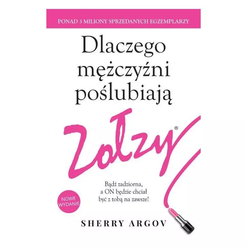 DLACZEGO MĘŻCZYŹNI POŚLUBIAJĄ ZOŁZY - HarperCollins