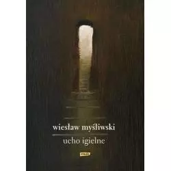 UCHO IGIELNE Wiesław Myśliwski - Znak