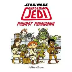 STAR WARS. AKADEMIA JEDI. POWRÓT PADAWANA 